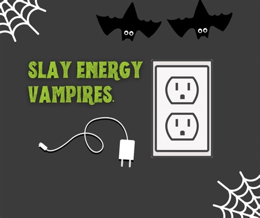11 reactions | Are energy vampires lurking in your home? These are devices that consume electricity even when you're not using them. Unplug chargers, turn off lights and use smart power strips to vanquish energy vampires. #SpookyEnergySavings | Delaware Electric Cooperative | Facebook