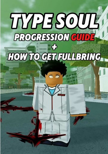 Fullbring Progression Guide | Type Soul #typesoul #typesoulroblox #typesoulfyp #fyp #foryou #roblox