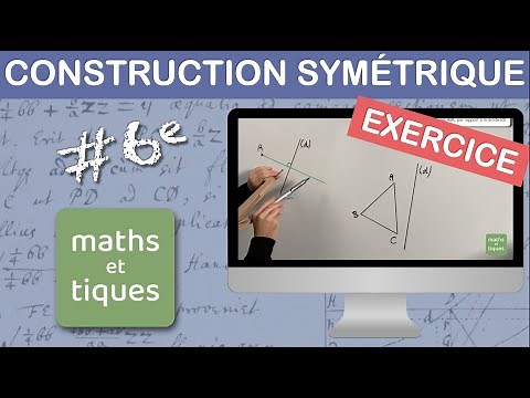 EXERCICE : Construire le symétrique d'une figure (1) - Sixième