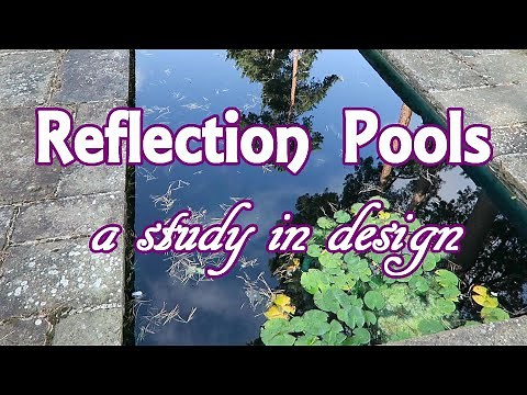 Reflection Pools a study in Design