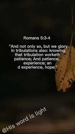Romans 5:3-4 Bible verse about having and building relationships