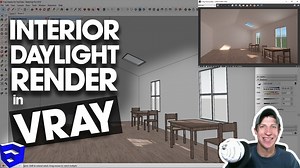 VRAY INTERIOR LIGHTING TUTORIAL – Rendering with Daylight in SketchUp! - The SketchUp Essentials