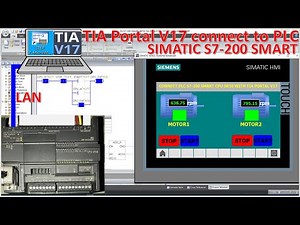 TIA Portal V17 connect with PLC S7-200 Smart testing and simulation