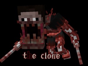 我的世界恐怖模组：the clone