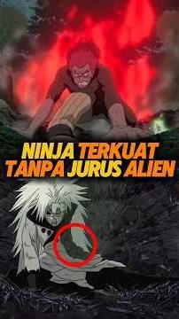 NINJA TERKUAT TANPA JURUS ALIEN #animeshorts #anime #shorts #naruto #mightguy