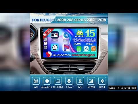 Android 15 Car Radio For Peugeot 2008 208 Series 2012 - 2018 Autoradio QLED Stereo Qualcomm DSP Navi