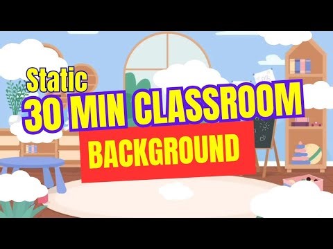 30-Minute Classroom Background (Static) | Teaching, Interviews, Online Classes