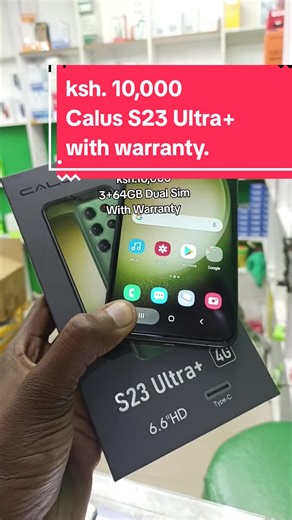 Get the Calus S23 Ultra Smartphone with Warranty for only Ksh.10,000