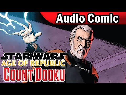 Star Wars: Age of Republic: Count Dooku (Audio Comic)