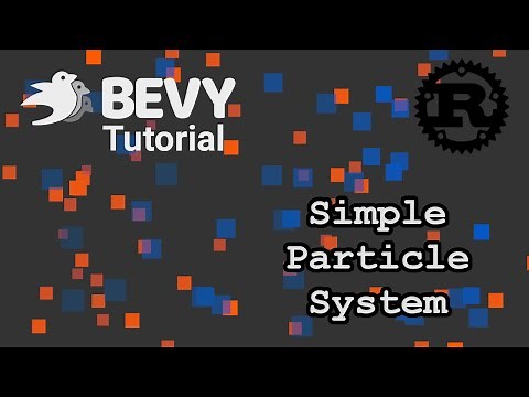 Bevy Tutorial: Creating a Particle System