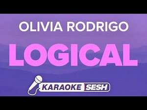 Olivia Rodrigo - logical (Karaoke Version)