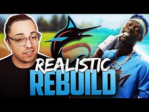 MIAMI MARLINS REALISTIC REBUILD