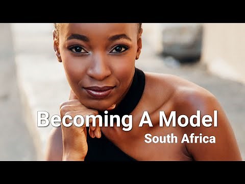 Becoming a Model | South Africa | Lethukwenama