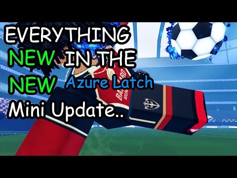 Everything NEW In The Azure Latch Mini Update... | (Roblox Azure Latch)