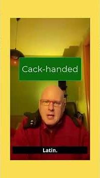 Word of the Day: Cack-handed