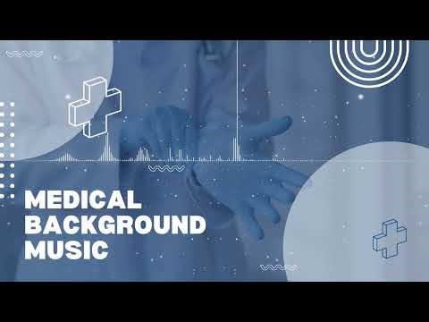 Clinic & Hospital Music | Soothing Medical Background Instrumentals