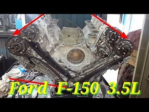 ford expedition v8 2005 F-150 3.5L engine timing chain F-150 timing chain mechanical tips