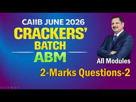 CAIIB-ABM JUNE 2026-CRACKERS' BATCH Unit-13 2-Marks Questions-2 18.04.26 (6am) #nstoor