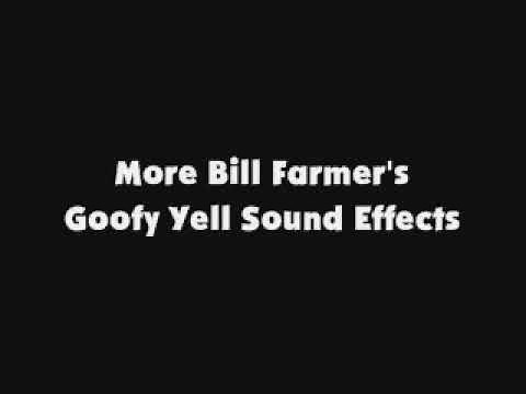 More Bill Farmer's Goofy Yell SFX