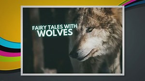 All Grimm Fairy Tales with Wolves Good & Bad