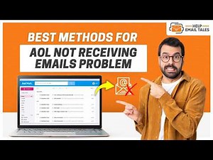 Fix the AOL Not Receiving Emails Problem | Help Email Tales