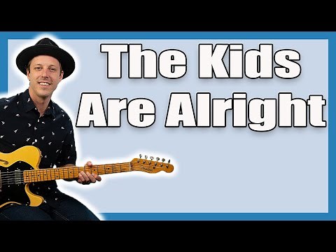 The Kids Are Alright The Who Guitar Lesson + Tutorial