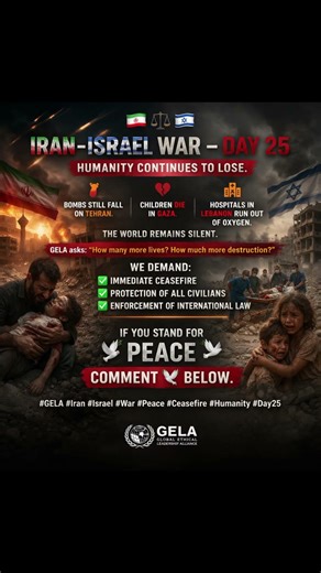25 Days of War: Humanity Loses | GELA's Urgent Call for Ceasefire