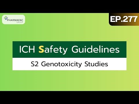 EP.277 I ICH Safety Guidelines: S2 Genotoxicity Studies
