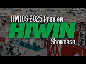 HIWIN Showcases Ball Screws, Guideways, Bearings, Industrial & Medical Robots
