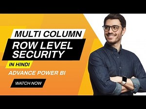 Multi Columns RLS in Power BI