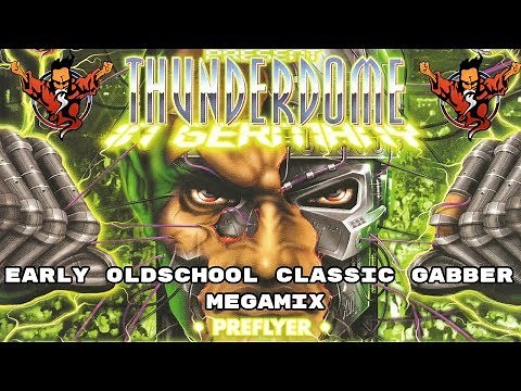 Thunderdome Megamix at Germany Early Oldschool Classic Hardcore/Gabber Full Album