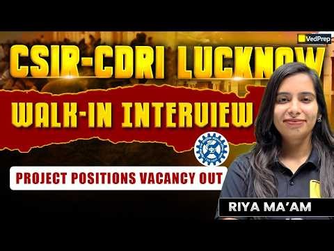 CSIR CDRI Lucknow Project Positions Vacancy 2026 🔥 | Direct Interview | CSIR CDRI Recruitment 2026