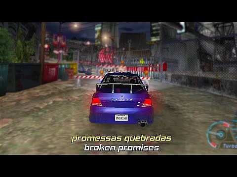 Broken Promises - NFS Underground (Legendado)