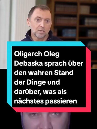 Oligarch Oleg Debaska sprach über den wahren Stand der Dinge und darüber, was als nächstes passieren wird!!! #nachricht #oligarch