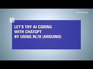 Chat-GPTを利用したRL78マイコンのAIコーディング (Arduino)