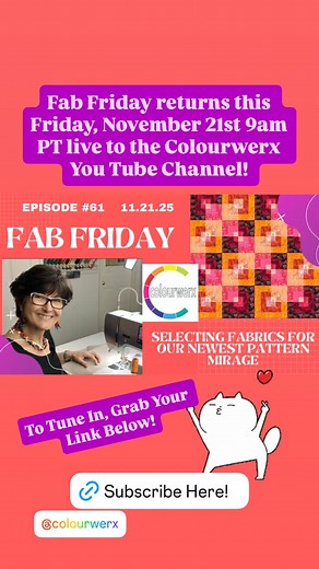 Fab Friday returns tomorrow morning at 9am PT to the Colourwerx You Tube Channel ! Join us for a quick tutorial on color theory and how to pick fabrics for our newest pattern MIRAGE and catch up on all the Colourwerx news at the Dezign Haus! If you can’t make it - you can always watch the replay on the Colourwerx You Tube Channel anytime! #colourwerxfabfriday #coloyrwerxdezignhaus #colourwerxnewsletter | Colourwerx