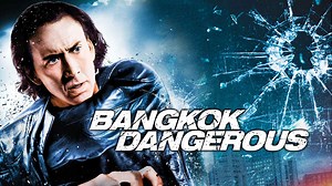 Bangkok Dangerous Movie (2008) | Release Date, Cast, Trailer, Songs, Streaming Online at Airtel Xstream, Prime Video