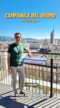 The most beautiful (and SECRET) view of Turin 🤫 | Cathedral Bell Tower