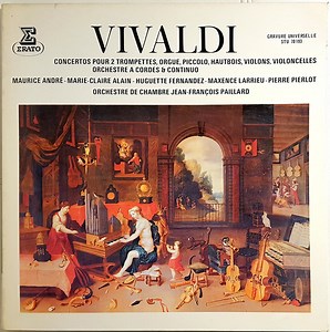 Vivaldi, Maurice André - Marie-Claire Alain - Huguette Fernandez - Maxence Larrieu - Pierre Pierlot, Orchestre De Chambre Jean-François Paillard - Concertos Pour 2 Trompettes, Orgue, Piccolo, Hautbois, Violons, Violoncelles, Orchestre A Cordes & Continuo