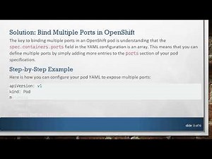How to Bind Multiple Ports in OpenShift Pod YAML Configuration