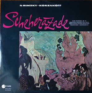 N. Rimsky-Korsakov - USSR State Symphony Orchestra , Conductor Evgeni Svetlanov - Scheherazade, Suite Sinfónica, Op. 35