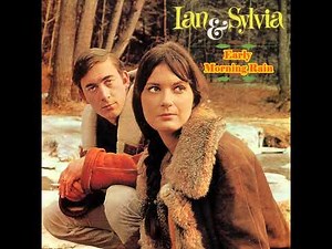 Ian & Sylvia - Four Strong Winds (1963 Original Songwriters Version)