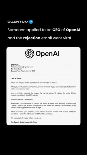 Quantum Enigma | Future of AI & Tech on Instagram: "A few months ago, a screenshot started circulating across tech pages and LinkedIn. It showed a rejection email allegedly sent after someone applied for the CEO role at OpenAI. The tone was unusually direct, slightly humorous, and strangely self-aware. The applicant,shared the email himself. OpenAI hasn’t publicly confirmed it as an official communication, but that didn’t stop it from spreading fast. What made it travel wasn’t whether it was rea