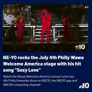 Watch NE-YO perform LIVE at the #July4thPhilly Wawa Welcome America concert HERE: http://on.nbc10.com/avcBXMh | NBC10 Philadelphia