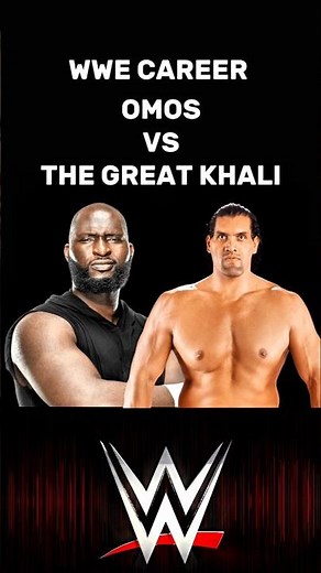 OMOS VS THE GREAT KHALI | WWE COMPARISON VIDEO | #wwe #omos #thegreatkhali