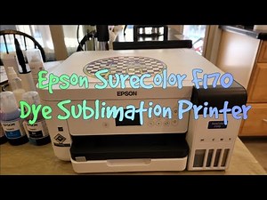 Epson SureColor F170 Dye-Sublimation Printer for making t-shirts and mugs review & Tips