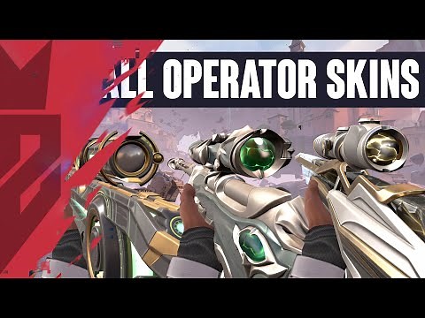 ALL OPERATOR SKINS + ANIMATIONS - VALORANT OPERATOR SKINS
