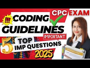 Top CPC Exam Must Know Coding Guidelines Important Questions