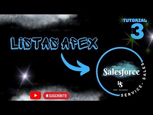 Listas Ápex Salesforce ,tutorial 3 de programación para principiantes