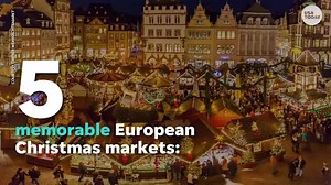 5 European Christmas markets to visit with your family that will renew your holiday spirit